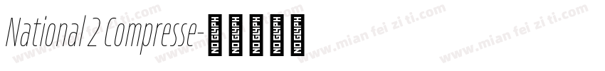 National 2 Compresse字体转换